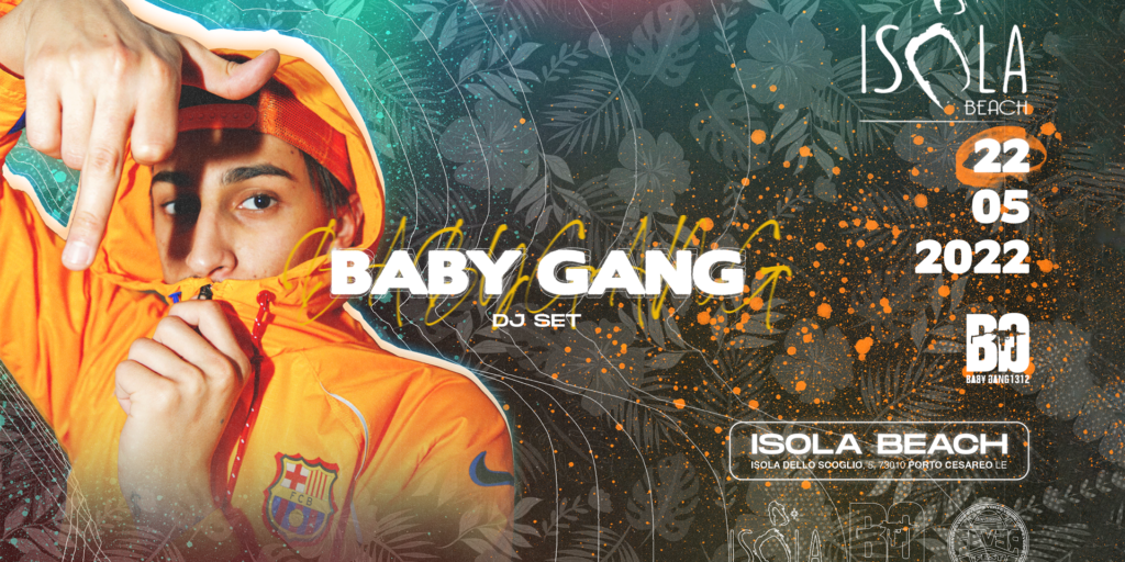 BABY GANG| 22.05.22