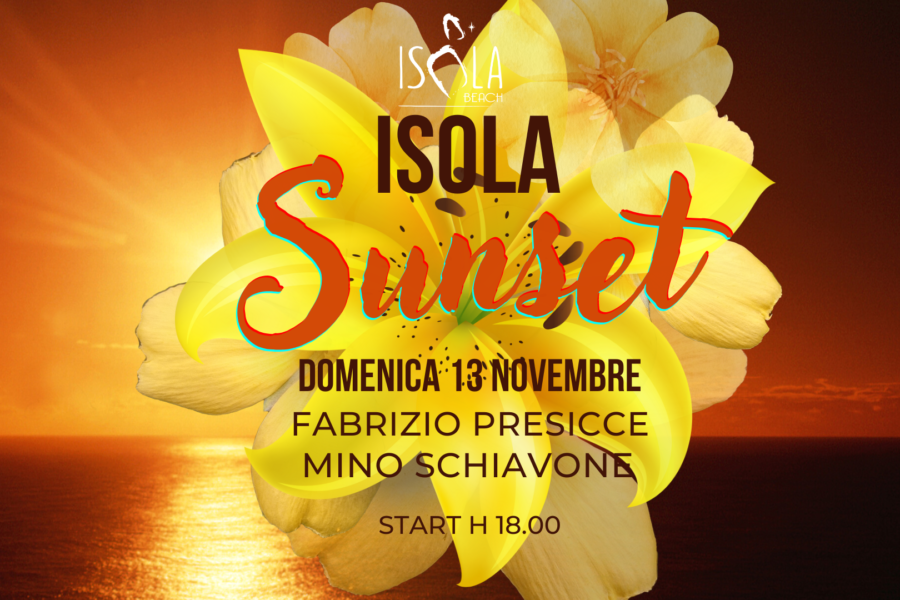 Isola Sunset  | 13.11.22